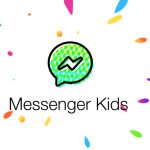 Facebook messenger kids si rinnova e viene lanciato in 70 paesi