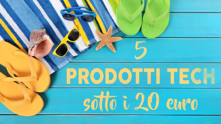 Tech sotto i 20 euro