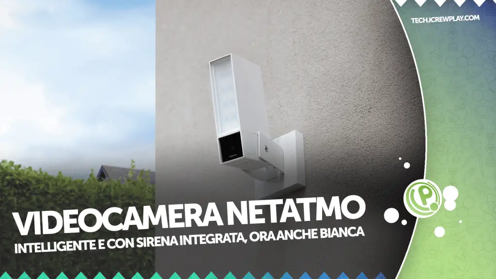 Recensione videocamera esterna intelligente con sirena bianca Netatmo