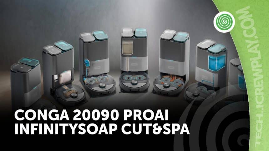 Conga 20090 proai infinitysoap cut&spa: il robot aspirapolvere e lavapavimenti più avanzato?